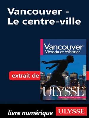 cover image of Vancouver--Le centre-ville